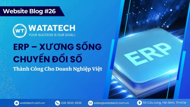 ERP cho doanh nghiệp Việt trong quá trình chuyển đổi số