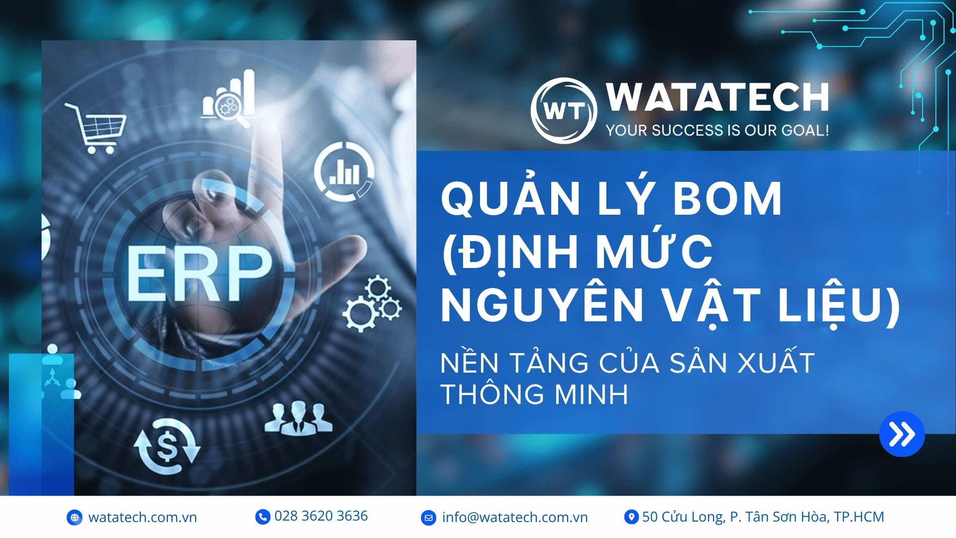 Quản Lý BOM (Định Mức Nguyên Vật Liệu) – Nền Tảng Của Sản Xuất Thông Minh