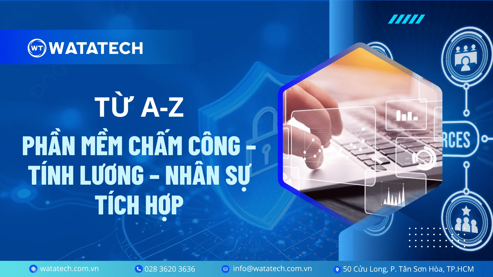 Từ A đến Z: phần mềm chấm công, tính lương và nhân sự tích hợp