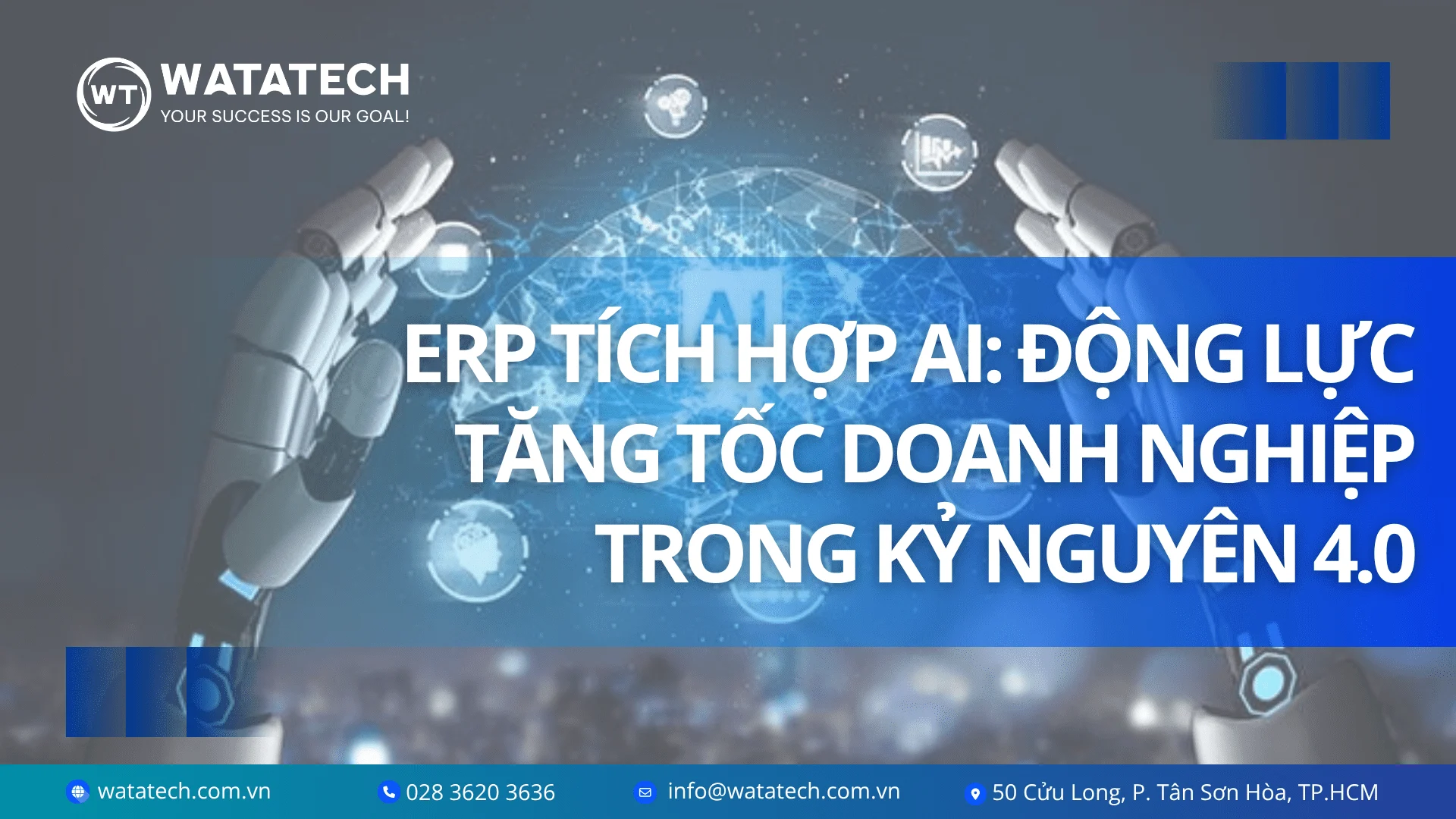 ERP tích hợp AI: hỗ trợ doanh nghiệp tăng tốc trong công nghiệp 4.0