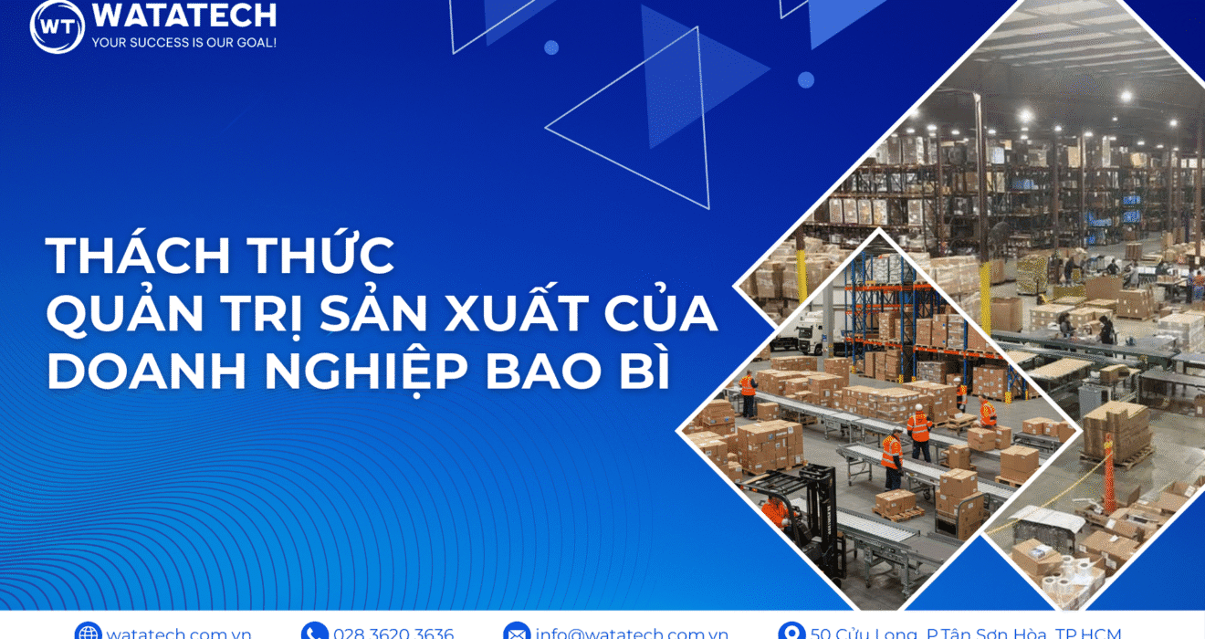 Thách thức quản trị sản xuất của doanh nghiệp bao bì