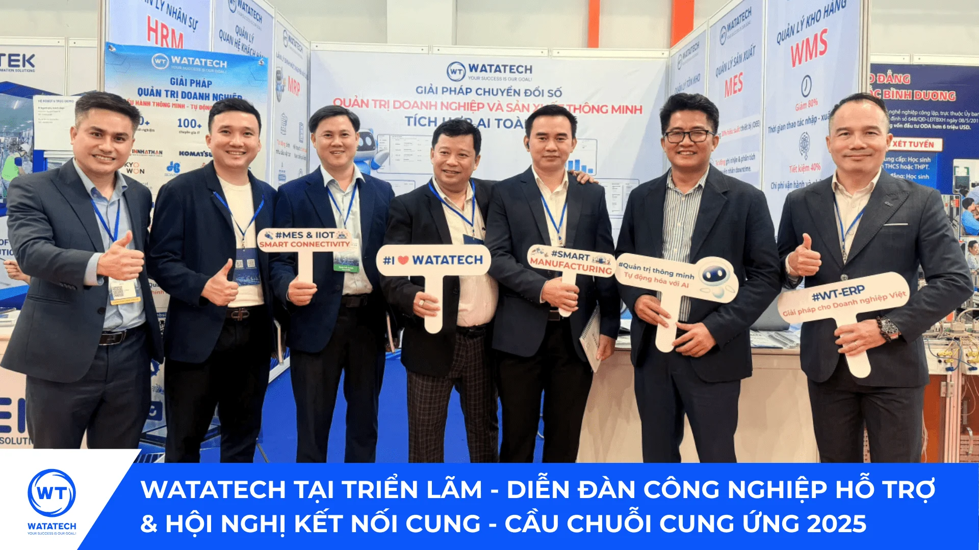 WATATECH tại Triển lãm - Diễn đàn Công nghiệp Hỗ trợ & Hội nghị Kết nối Cung - Cầu Chuỗi Cung Ứng 2025