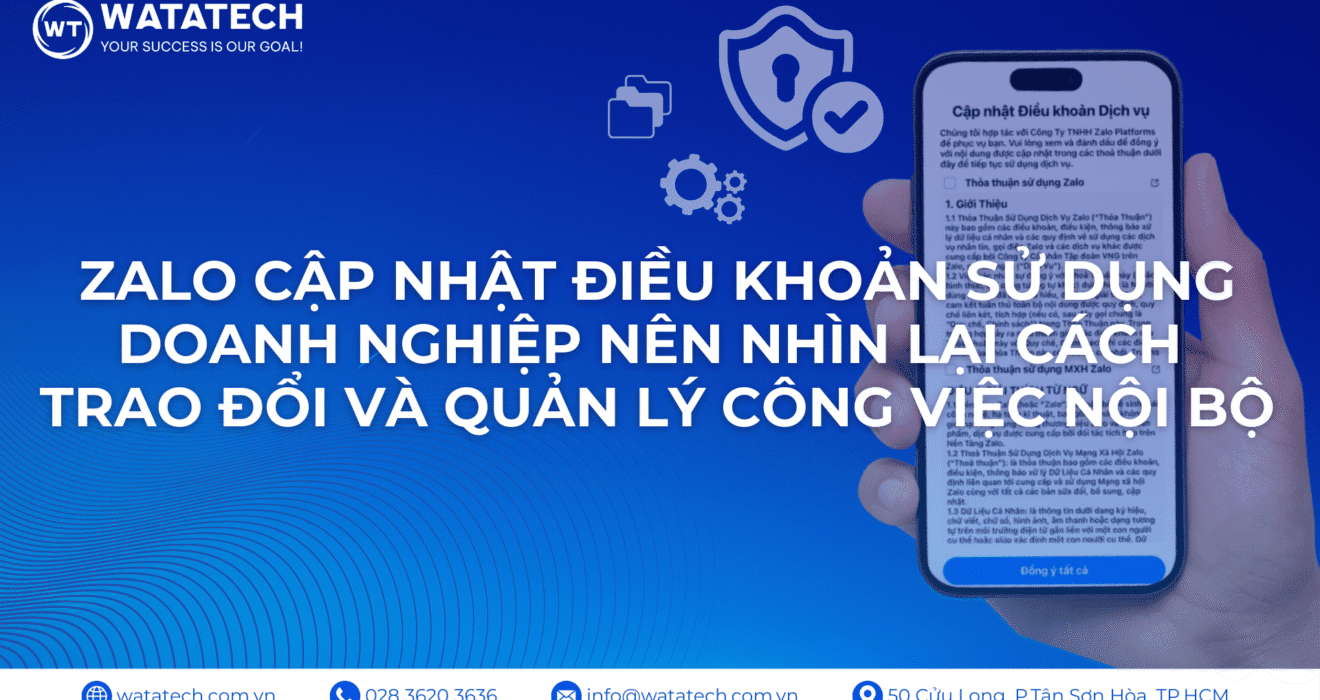 Zalo cập nhật điều khoản sử dụng: Doanh nghiệp nên nhìn lại cách trao đổi và quản lý công việc nội bộ