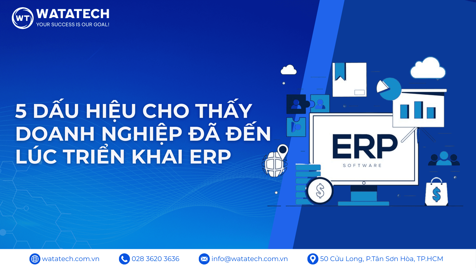 5 Dấu Hiệu Cho Thấy Doanh Nghiệp Đã Đến Lúc Triển Khai ERP