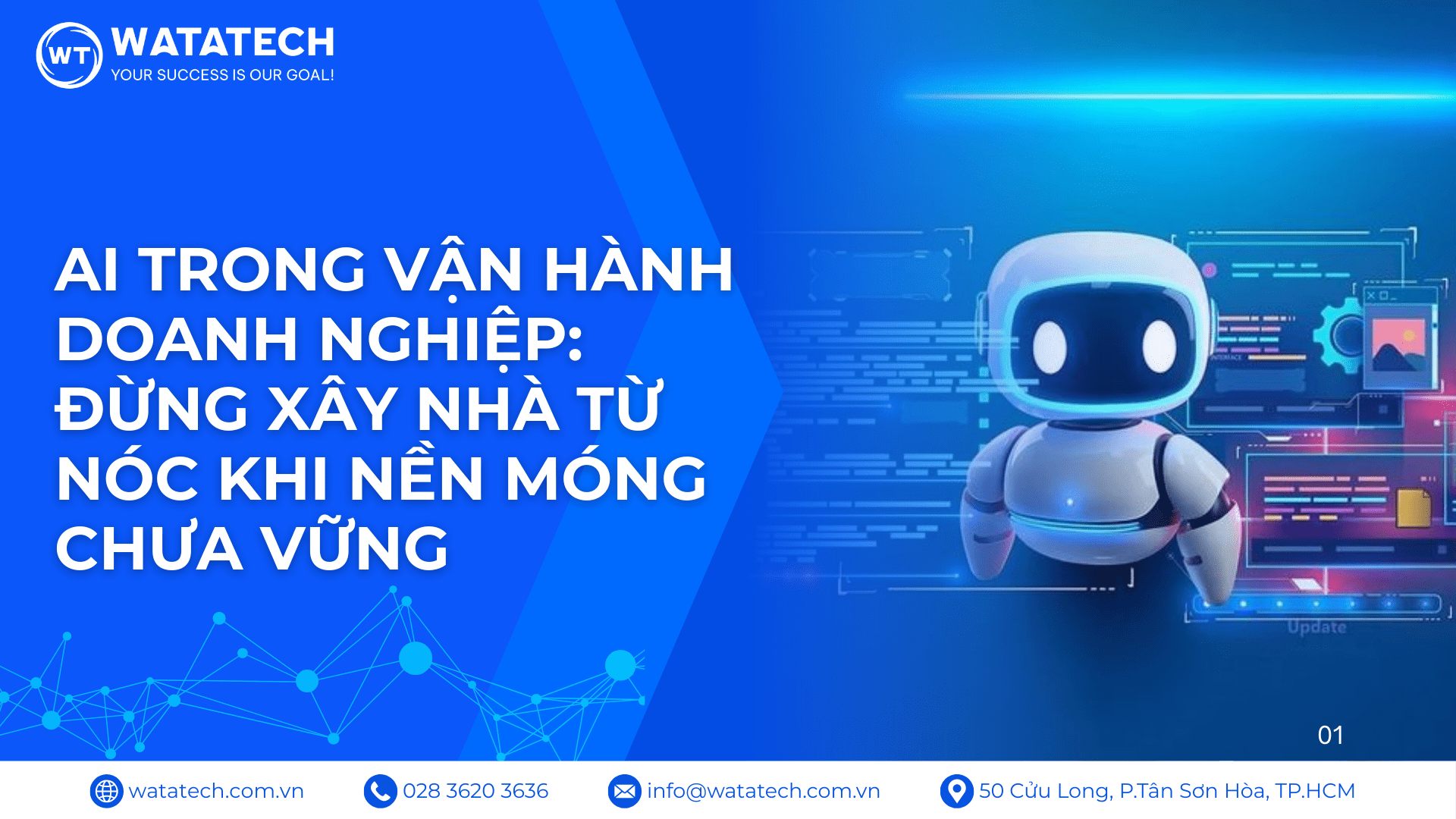AI trong vận hành doanh nghiệp: Đừng xây nhà từ nóc khi nền móng chưa vững