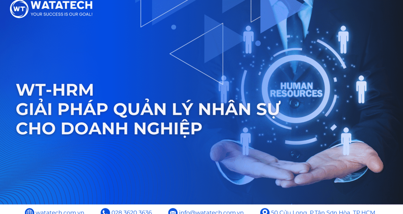 WT-HRM - Giải Pháp Quản Lý Nhân Sự Cho Doanh Nghiệp Hiện Đại