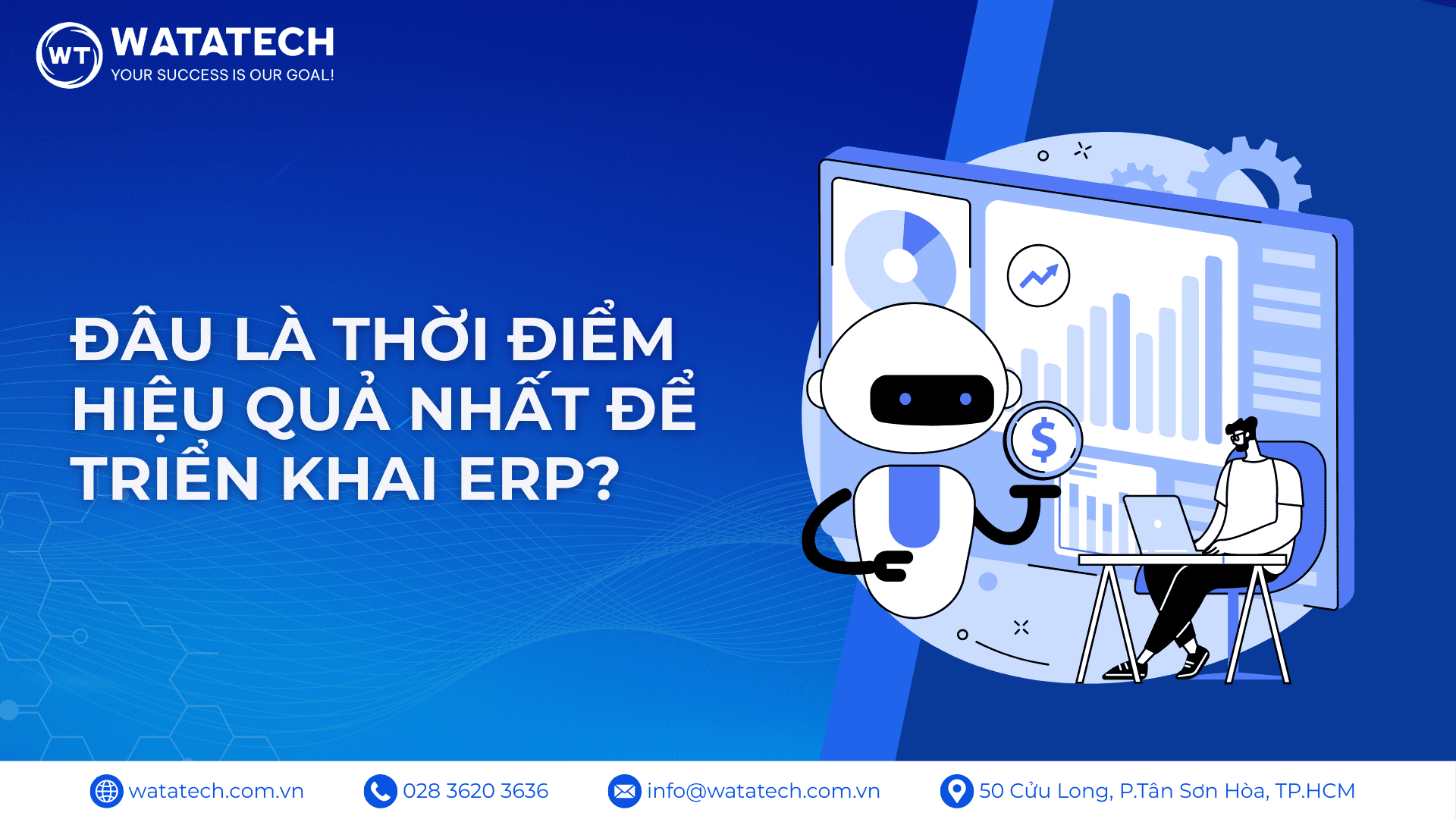 Đâu Là Thời Điểm Hiệu Quả Nhất Để Triển Khai ERP?
