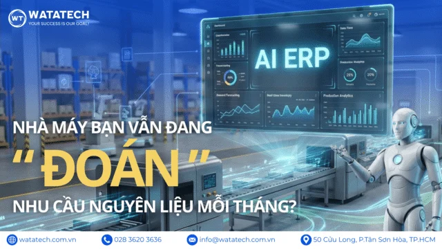 DỰ BÁO NHU CẦU NGUYÊN LIỆU CHO NHÀ MÁY SẢN XUẤT 2026: VẪN ĐANG ‘ĐOÁN’ HAY ĐÃ CÓ DỮ LIỆU?