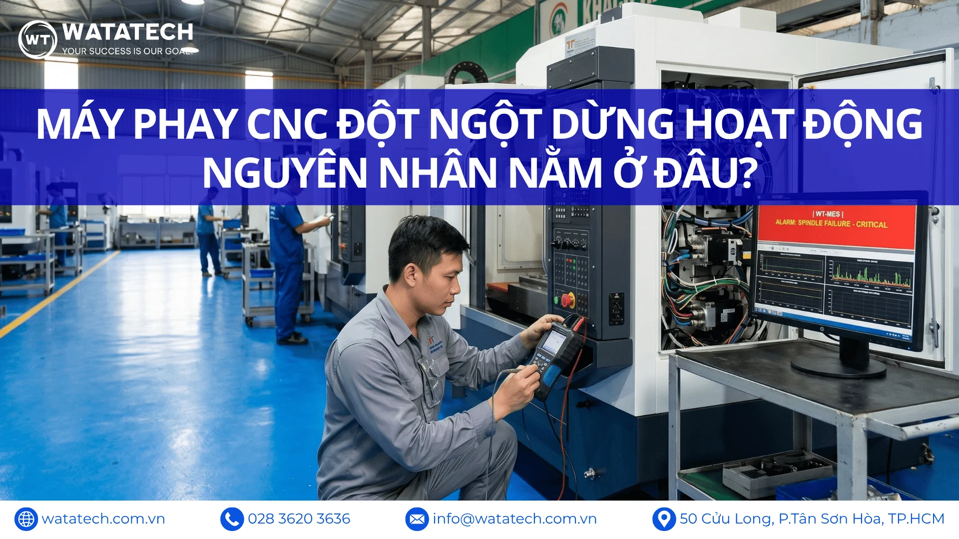 Máy phay CNC đột ngột dừng hoạt động