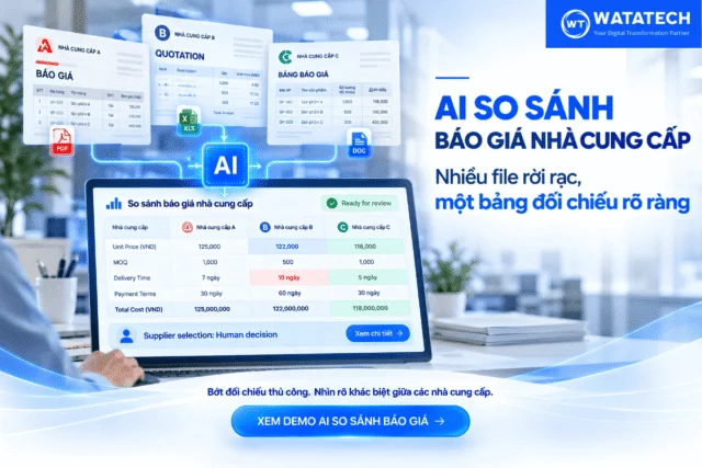 AI so sánh báo giá nhà cung cấp: Từ nhiều file rời rạc đến một bảng đối chiếu rõ ràng